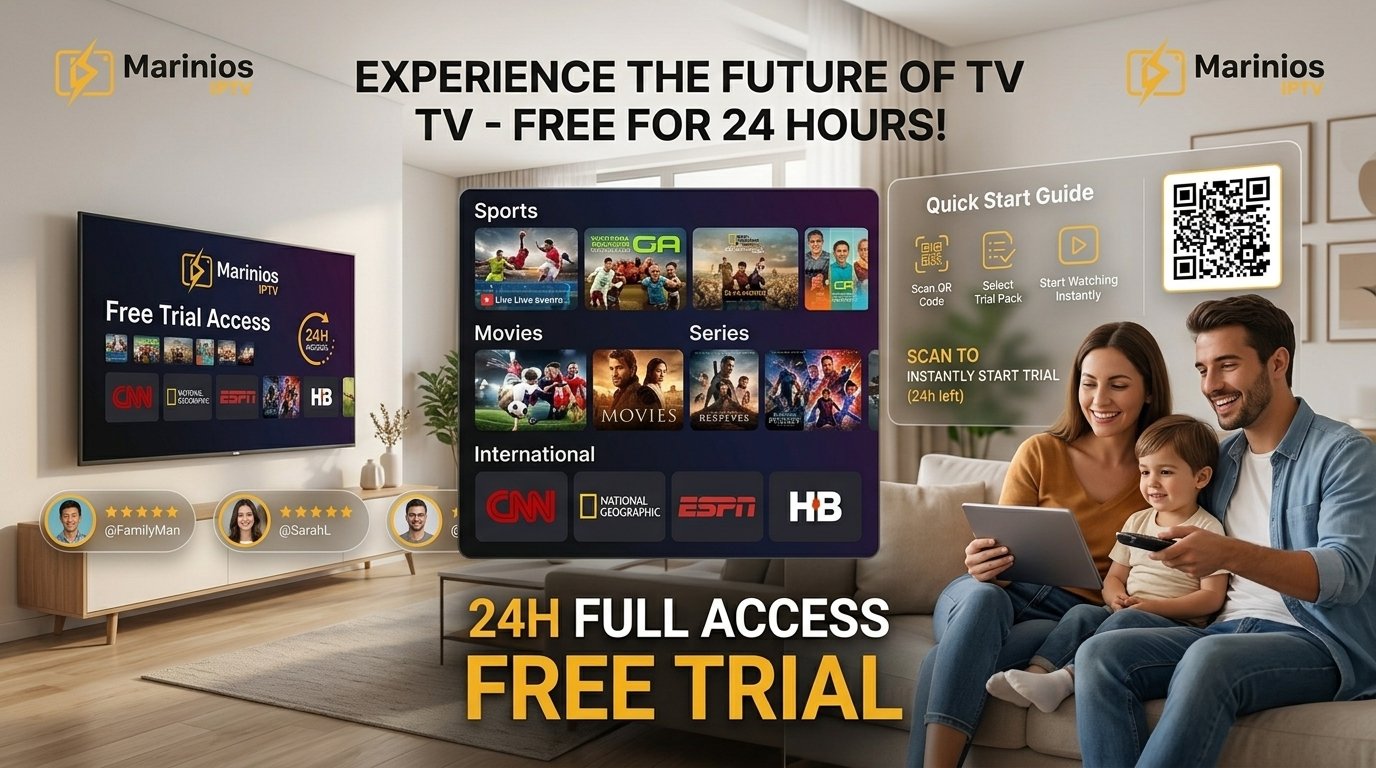 What you need for the Marinios IPTV free trial